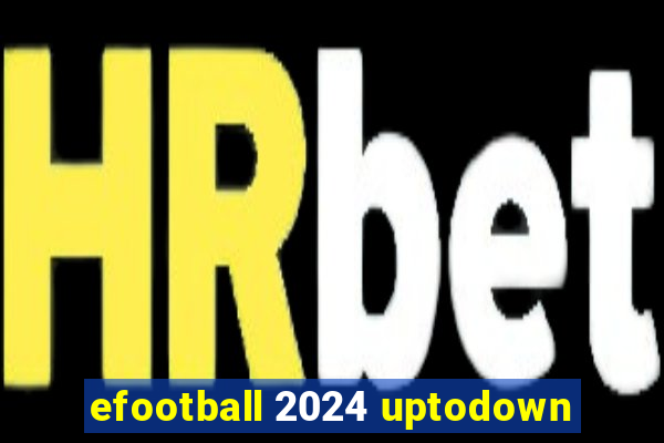 efootball 2024 uptodown